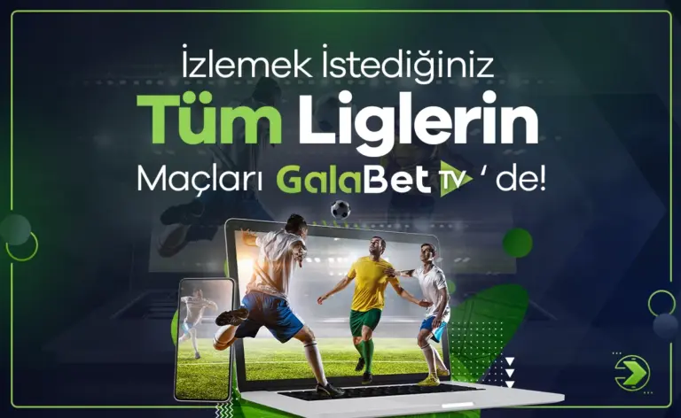 Galabet canlı yayın ve TV bahisleri